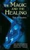 [Crossroads 01] • The Magic & the Healing